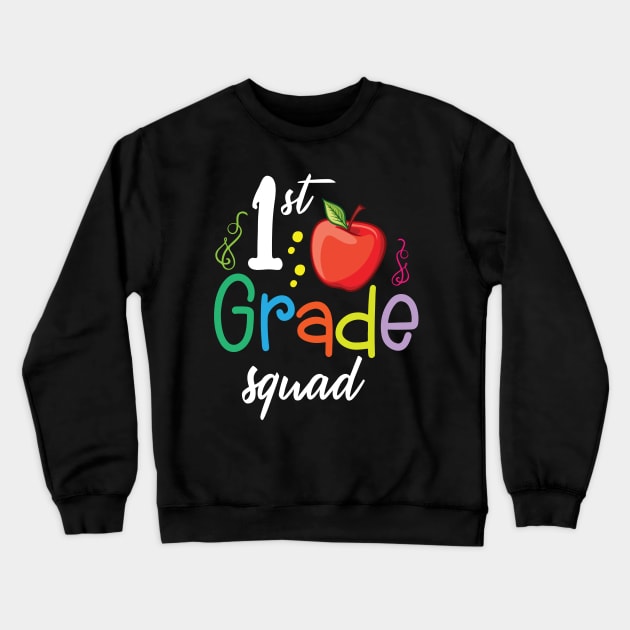 1st Grade Squad Teacher Student Happy Back To School Day Crewneck Sweatshirt by Cowan79